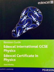 Edexcel International GCSE Physics: Revision Guide