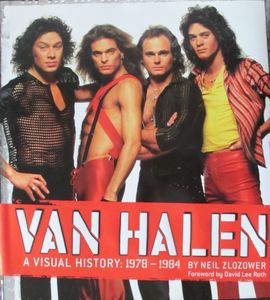 Van Halen - A Visual History: 1978-1984