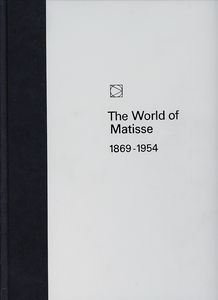 The World of Matisse 1869-1954