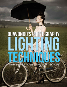 Quavondo's Photography Lighting Techniques with Images and Light Set-Ups