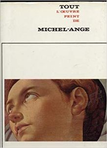 Tout l'Œuvre Peint de Michel-Ange