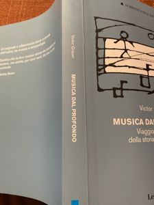 Musica Dal Profondo.Viaggio All'Origine Della Storia E Della Cultura