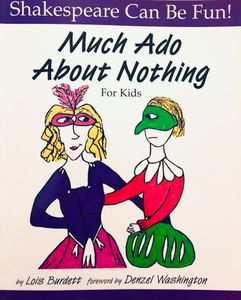 Much Ado About Nothing For Kids