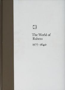 The World of Rubens 1577-1640
