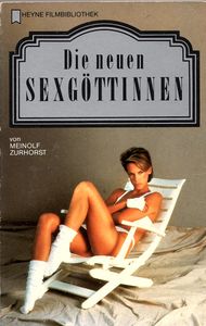 Die neuen Sexgöttinnen