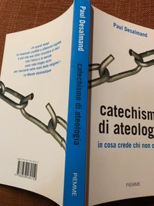 Catechismo Di Ateologia. In Cosa Crede Chi Non Crede