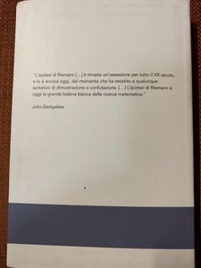 L'Ossessione Dei Numeri Primi. Bernhard Riemann E Il Principale Problema Irrisolto Della Matematica
