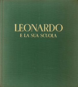 Leonardo E La Sua Scuola