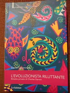 L'Evoluzionista Riluttante. Ritratto Privato Di Charles Darwin