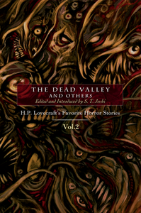 The Dead Valley and Others: H. P. Lovecraft's Favorite Horror Stories Vol. 2