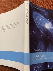 Alfa E Omega. La Ricerca Dell'Inizio E La Fine Dell'Universo