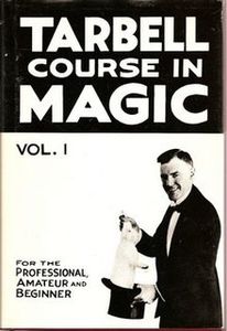 Tarbell Course in Magic (Vol. 1)