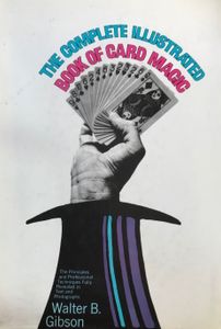 The Complete Illustrated Book of Card Magic