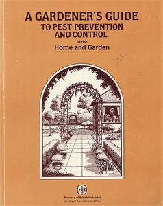 A Gardeners Guide to Pest Prevention and Control in the Home and Garden