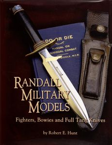 Randall Military Models (Fighters, Bowies and Full Tang Knives)