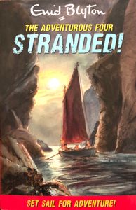 The Adventurous Four Stranded!
