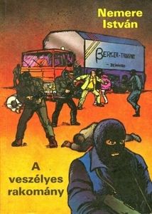 A veszélyes rakomány