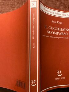 Il Cucchiaino Scomparso E Altre Storie Della Tavola Periodica Degli Elementi