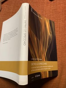 Dietro Lo Specchio. Il Misterioso Fascino Delle Dimensioni Addizionali Da Platone Alla Teoria Delle Strighe E Oltre