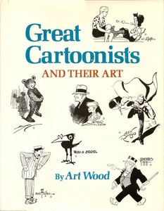 Great Cartoonists and Their Art
