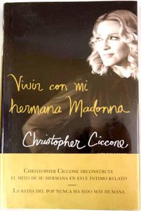 Vivir Con Mi Hermana Madonna