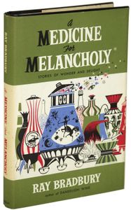 A Medicine for Melancholy (collection)