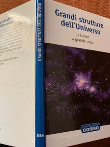Grandi Strutture Dell'Universo. Il Cosmo A Grande Scala