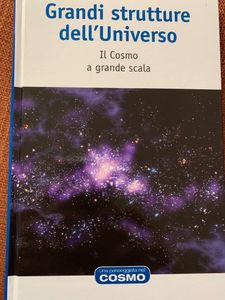 Grandi Strutture Dell'Universo. Il Cosmo A Grande Scala