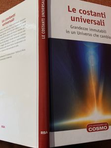 Le Costanti Universali. Grandezze Immutabili In Un Universo Che Cambia
