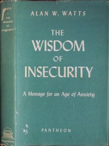 The Wisdom of Insecurity