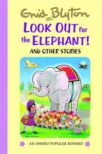 Look Out for the Elephant! and Other Stories