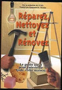 Réparez, Nettoyer Et Rénovez