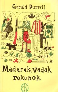 Madarak, vadak, rokonok