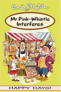 Mr Pink-Whistle Interferes