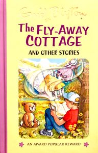 The Fly-Away Cottage and Other Stories