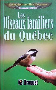 Les oiseaux familiers du Québec