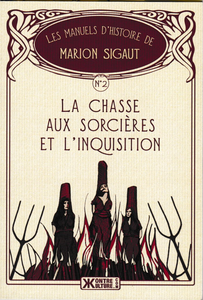 La chasse aux sorcières et l'inquisition