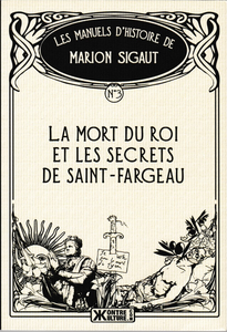 La mort du roi et les secrets de Saint-Fargeau