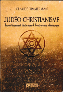Judéo-Christianisme Travestissement historique & Contre-sens idéologique
