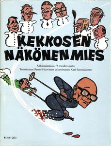 Kekkosen näkönen mies - Kekkoskaskuja 75 vuoden ajalta