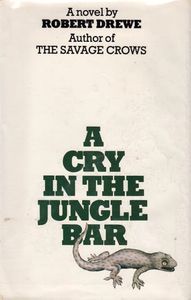 A Cry in the Jungle Bar
