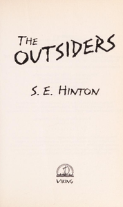 An S. E. Hinton Collection: The Outsiders; That Was Then, This Is Now