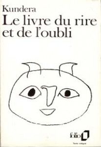 Le Livre Du Rire Et De L'oubli