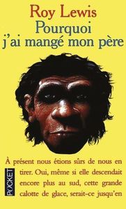Pourquoi J'ai Mangé Mon Père