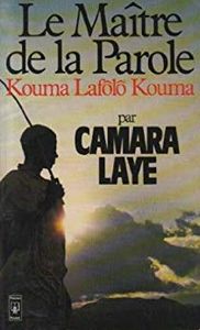 Le Maître de la parole: Kouma Lafôlô Kouma