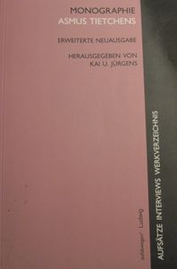 Monographie Asmus Tietchens. Erweiterte Neuausgabe