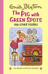 The Pig with Green Spots and Other Stories
