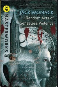 Random Acts of Senseless Violence