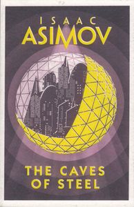 The Caves of Steel