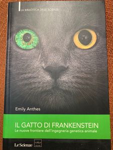 Il Gatto Di Frankestein. Le Nuove Frontiere Dell'Ingegneria Genetica Animale